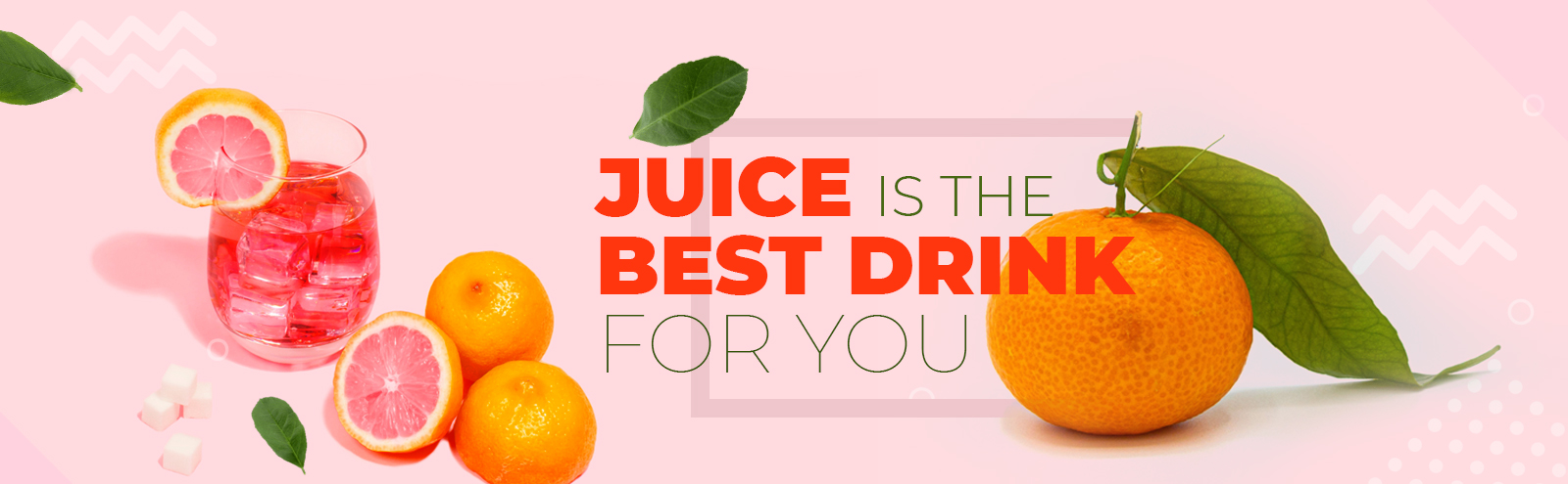 Juice Is The Best Drink For You